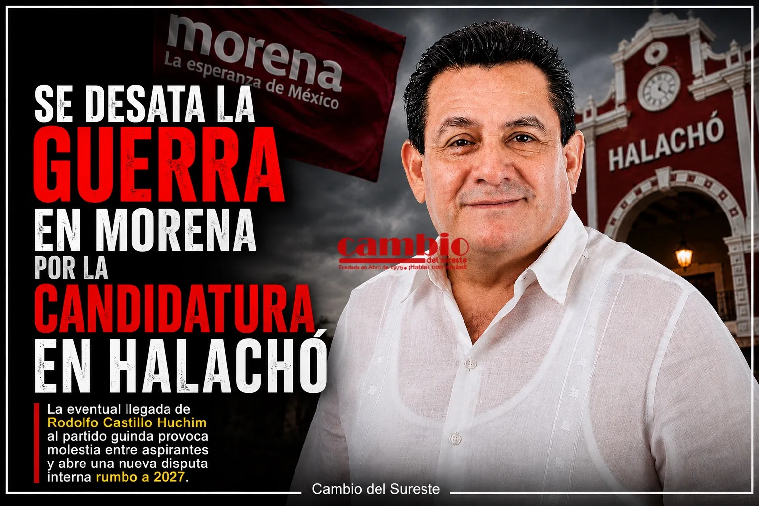 Se desata la guerra en Morena por la candidatura en Halachó