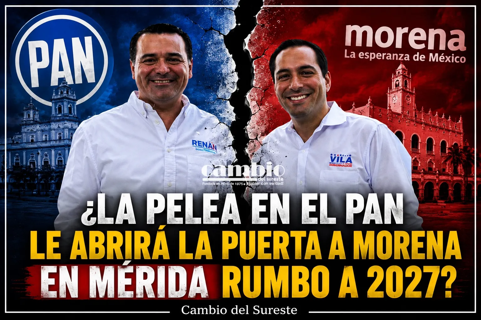 ¿La pelea del PAN le abrirá la puerta a Morena en Mérida rumbo a 2027?