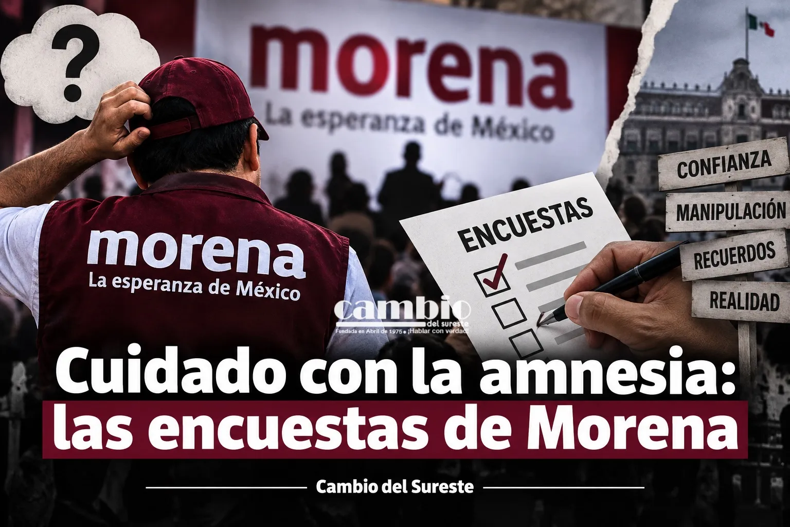 Cuidado con la amnesia: las encuestas de Morena